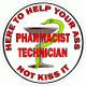Pharmacist Tech. Here To Help Your Ass Decal