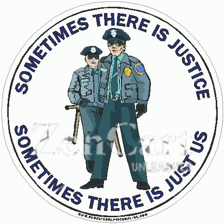 Sometimes There Is Justice Decal - Click Image to Close