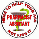 Pharmacist Asst.. Here To Help Your Ass Decal