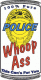 A Can Of Police Whoop Ass Decal