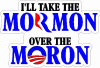 I'll Take The Mormon Over The Moron Decal