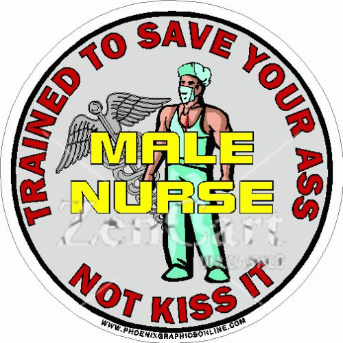 MALE NURSE Trained To Save Your Ass Decal