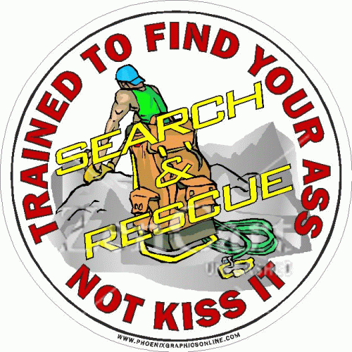 SAR Search & Rescue Trained To Find Your Ass Decal
