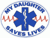 My Daughter Saves Lives Decal