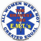 All Women Were Not Created Equal EMT Decal