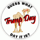 Guess What Day It Is Trump Day Decal