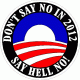 Don't Say No In 2012 Say Hell No Decal