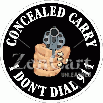 Concealed Carry I Don\'t Dial 911 Decal