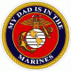 My Dad Is In The Marines Decal