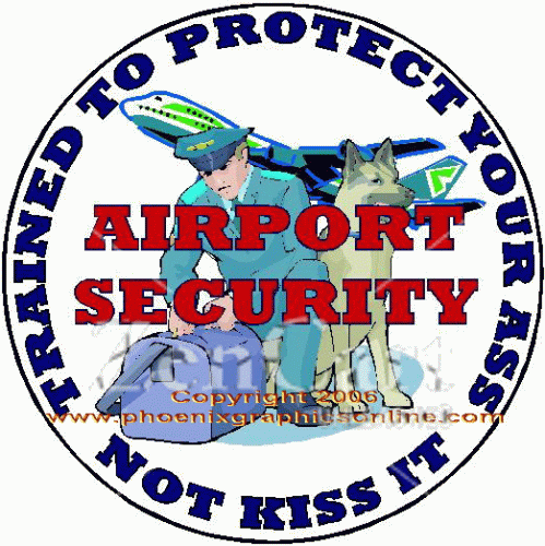 Airport Security Trained To Protect Your Ass Decal