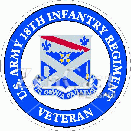 US Army 18th Infantry Regiment Veteran Decal