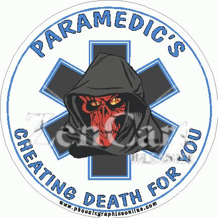 Paramedic\'s Cheating Death For You Decal