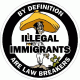 By Definition Illegal Immigrants Are Law Breakers Decal