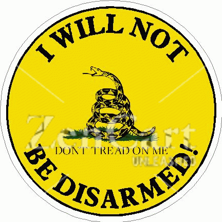 I Will Not Be Disarmed Don\'t Tread On Me Decal