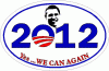 Obama 2012 Presidential Yes We Can Again Decal