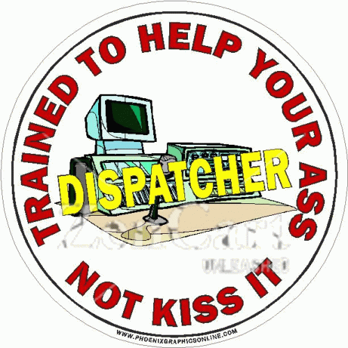 Dispatcher Trained To Help Your Ass Decal