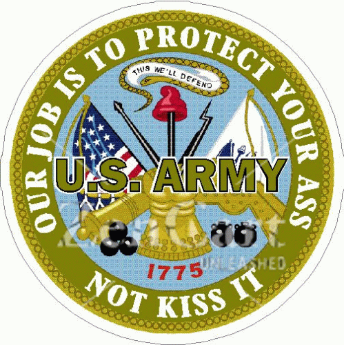 U.S. Army Our Job Is To Protect Your Ass Decal