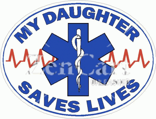 My Daughter Saves Lives Decal