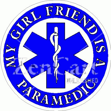 My Girl Friend Is A Paramedic Decal