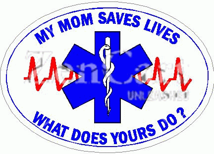 My Mom Saves Lives What Does Yours Do? Decal