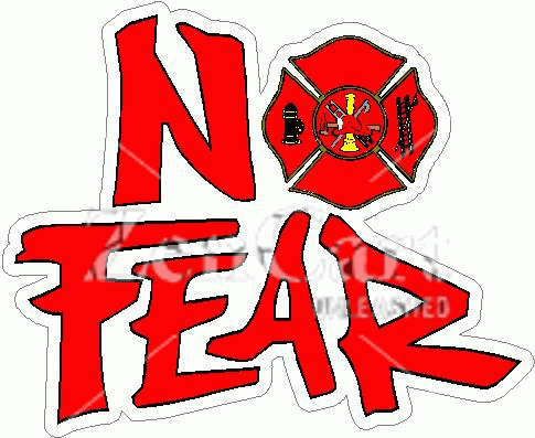 No Fear Firefighter Decal