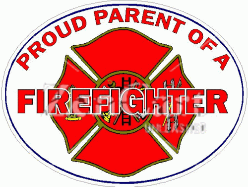Proud Parent Of A Firefighter Decal