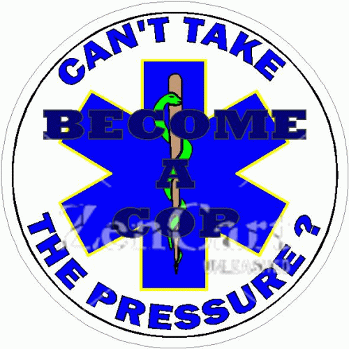 Can\'t Take The Pressure Be A Cop Decal
