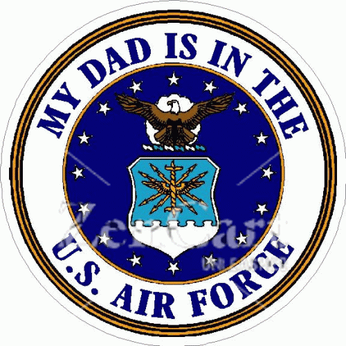 My Dad Is In The U.S. Air Force Decal